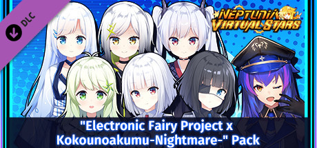 Neptunia Virtual Stars - Electronic Fairy Project x Kokounoakumu-Nightmare- Pack