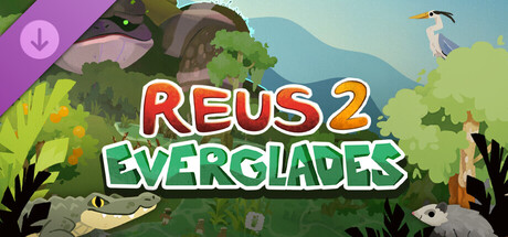 Reus 2 - Everglades