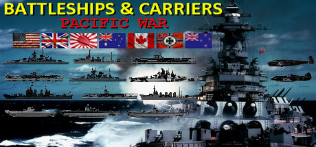 Battleships and Carriers - Pacific War