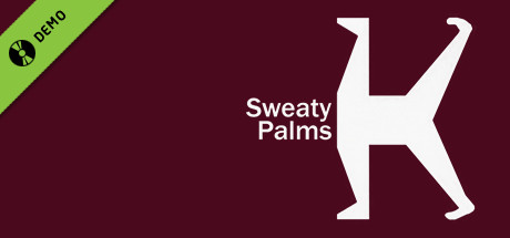 Sweaty Palms Demo