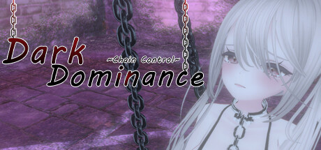 Dark Dominance ~Chain Control~