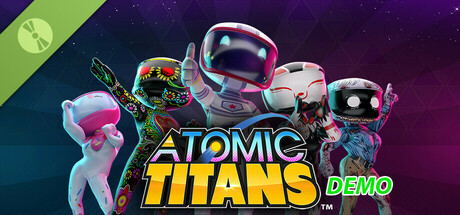 ATOMIC TITANS DEMO