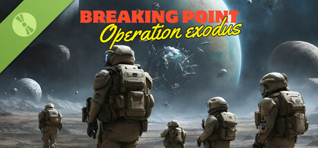 Breaking Point: Operation Exodus Demo
