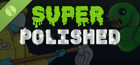 Super Polished Demo