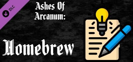 Ashes of Arcanum: Homebrew