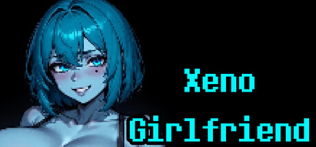 Xeno Girlfriend
