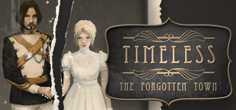 Timeless: The Forgotten Town Collector's Edition