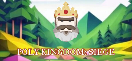 Poly Kingdom: Siege