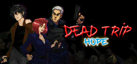 Dead Trip: Hope