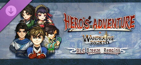 Hero's Adventure- Breeze Remains