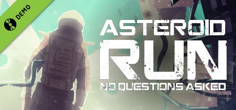 Asteroid Run: No Questions Asked Demo