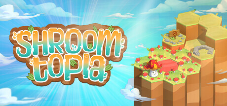 Shroomtopia Playtest