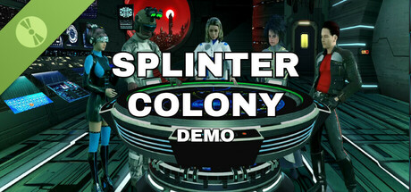 Splinter Colony Demo