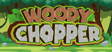 Woody Chopper