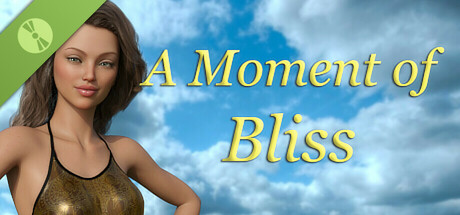 A Moment of Bliss Demo