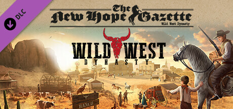 Wild West Dynasty: The New Hope Gazette - Complete Collection