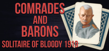 Comrades and Barons: Solitaire of Bloody 1919