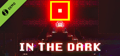 IN THE DARK Demo