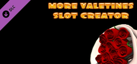 More Valentines Slot Creator - More Panda Addon Theme