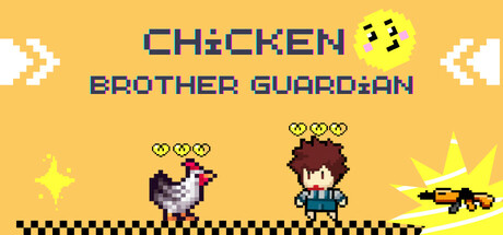 Chicken Brother Guardian