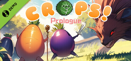 CROPS! Prologue