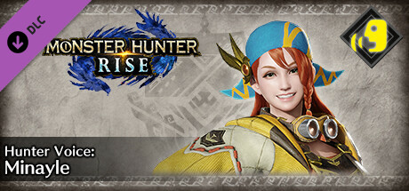 Monster Hunter Rise - Hunter Voice: Minayle