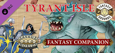 Fantasy Grounds - The Savage Caverns of Tyrant Isle Fantasy Adventure