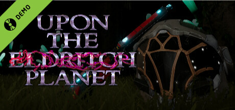 Upon the Eldritch Planet Demo