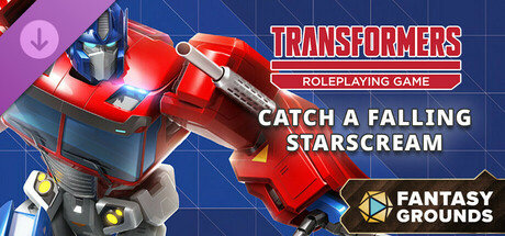 Fantasy Grounds - Transformers Roleplaying Game Catch a Falling Starscream