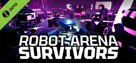 Robot Arena Survivors Demo