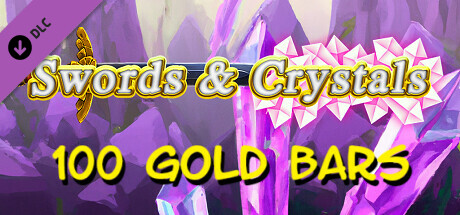 Swords & Crystals - 100 Gold Bars