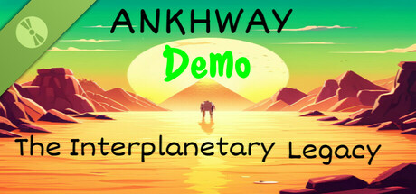 Ankhway: The Interplanetary Legacy Demo