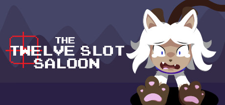 The Twelve Slot Saloon