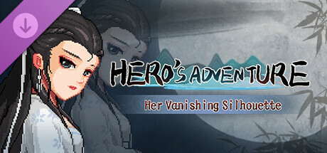 Hero's Adventure - Her Vanishing Silhouette