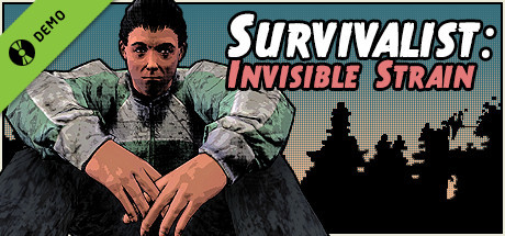 Survivalist: Invisible Strain Demo