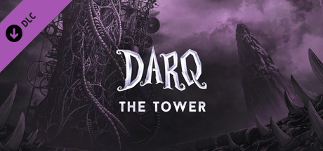 DARQ - The Tower