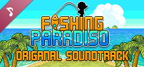 Fishing Paradiso OST