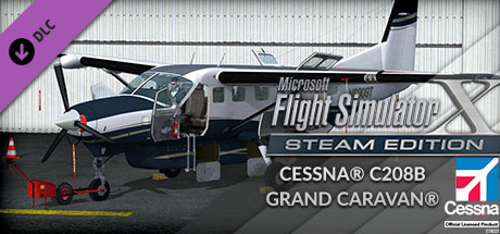 FSX Steam Edition: Cessna® C208B Grand Caravan® Add-On