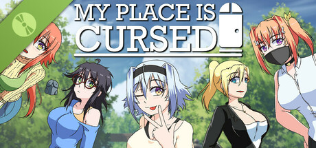 MY PLACE IS CURSED Demo