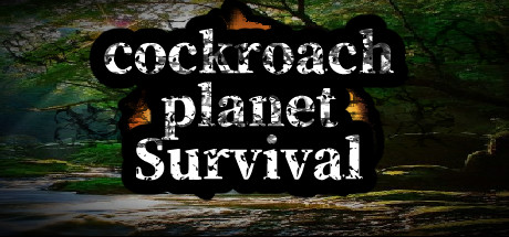 cockroach Planet Survival