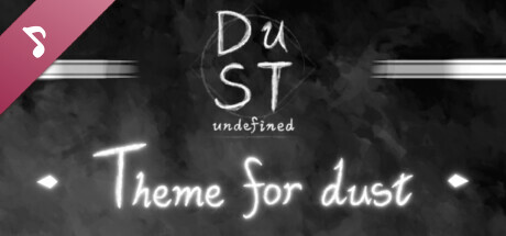 Theme for dust
