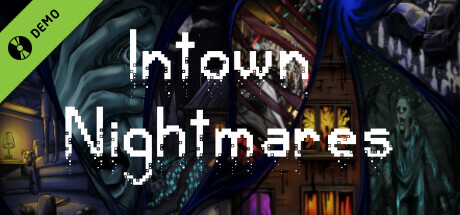 Intown Nightmares Demo