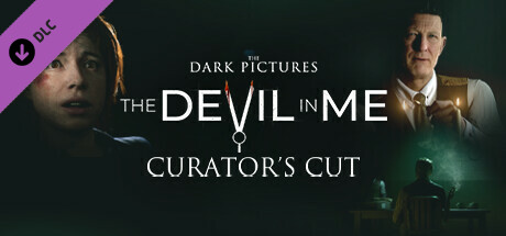 The Dark Pictures Anthology: The Devil in Me - Curator's Cut