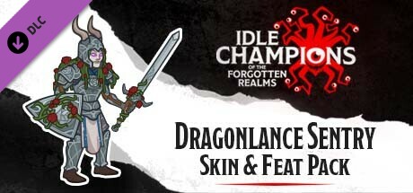 Idle Champions - Dragonlance Sentry Skin & Feat Pack