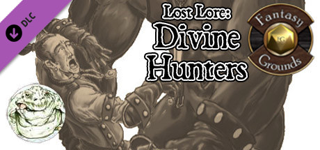 Fantasy Grounds - Lost Lore: Divine Hunters (PFRPG)