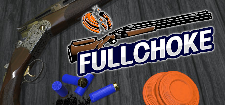 FULLCHOKE : Clay Shooting VR