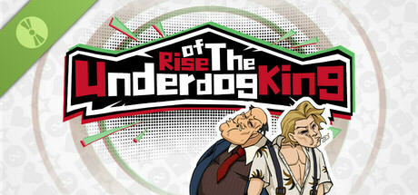 Rise of the underdog king! Demo