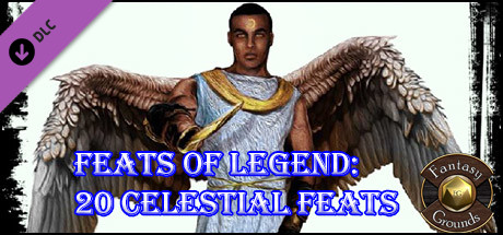 Fantasy Grounds - Feats of Legend: 20 Celestial Feats (PFRPG)