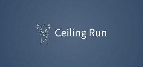 Ceiling Run