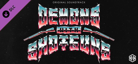 Demons with Shotguns Original Soundtrack